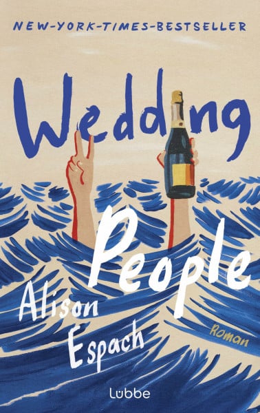 Wedding People (deutsche Ausgabe): Roman | Witzig und berührend zugleich: eine Hommage an die Kraft menschlicher Bindungen