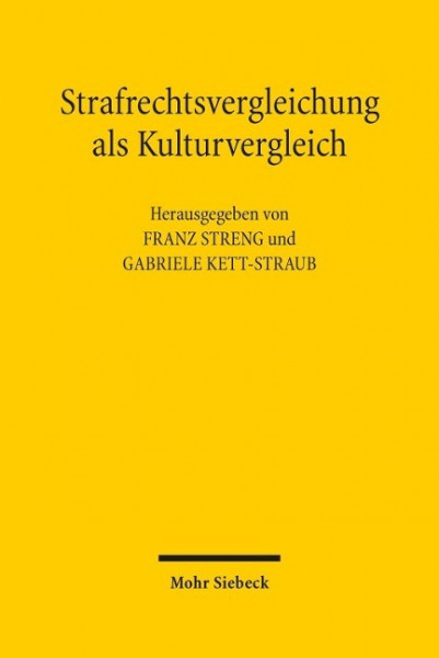 Strafrechtsvergleichung als Kulturvergleich