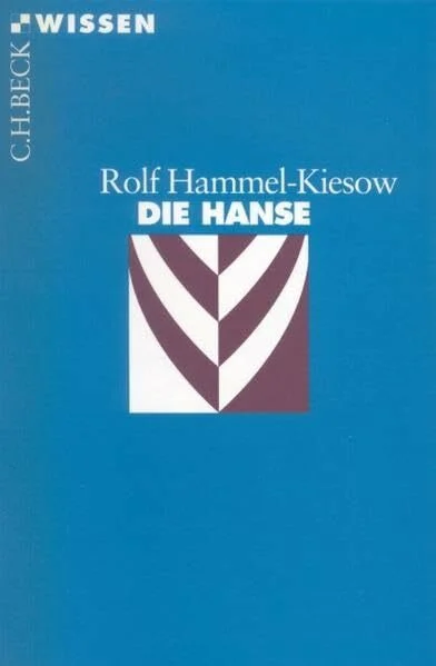 Die Hanse (Beck'sche Reihe)