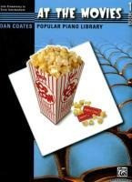 Dan Coates Popular Piano Library -- At the Movies, Bk 1