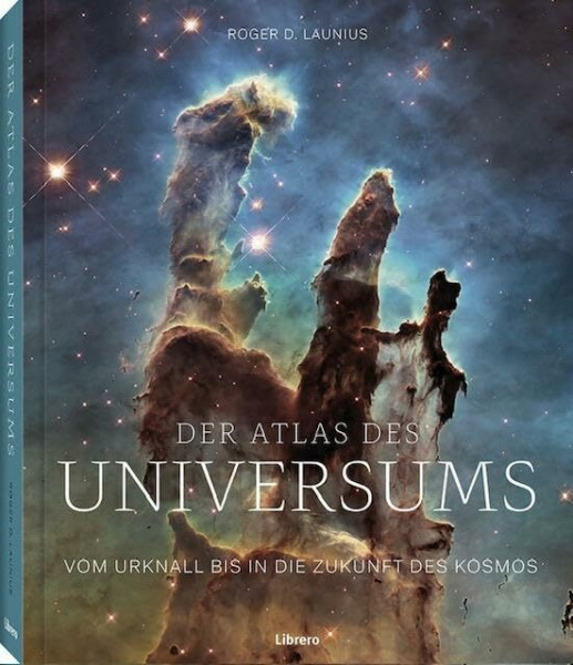 Der Atlas des Universums: Begeben Sie sich mit fantastischen Karten und einem fachkundigen Ratgeber auf eine Reise in die entlegensten Winkel des Kosmos.