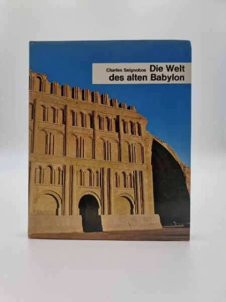 Die Welt des alten Babylon