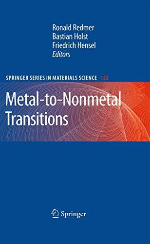Metal-to-Nonmetal Transitions (Springer Series in Materials Science, Band 132)
