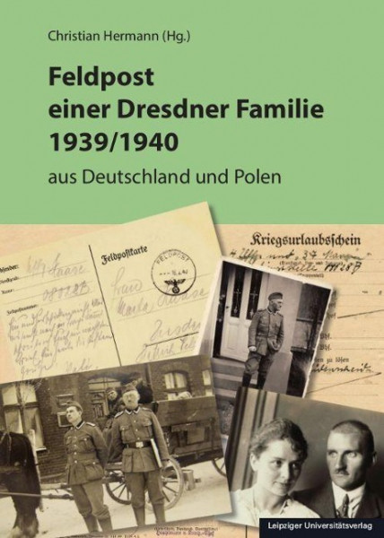 Feldpost einer Dresdner Familie 1939/1940