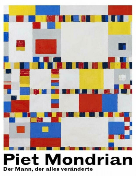 Piet Mondriaan: der mann der alles änderte