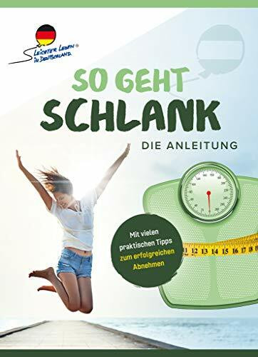 So geht schlank - die Anleitung von Leichter leben in Deutschland