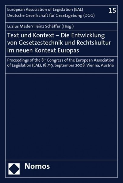 Text and Context - The Development of Legal Techniques and Legal Culture in the New Context of Europe