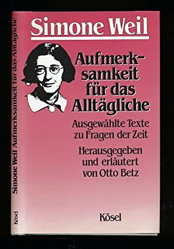 Aufmerksamkeit für das Alltägliche