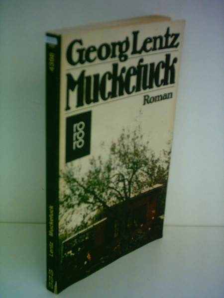 Muckefuck (rororo: Rowohlts Rotations Romane)