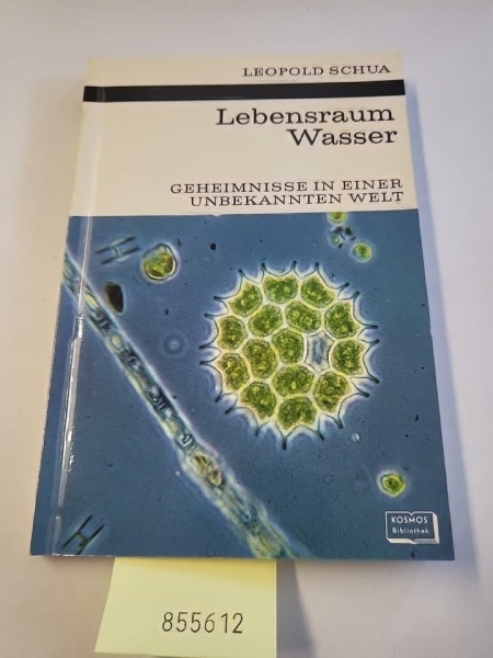 Lebensraum Wasser. Geheimnisse in einer unbekannten Welt