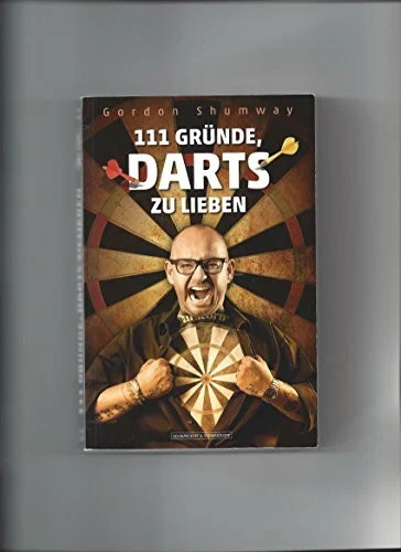 111 Gründe, Darts zu lieben
