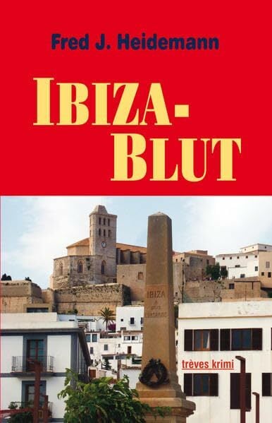 Ibiza-Blut (trèves krimi) Ibiza-Blut (trèves krimi)