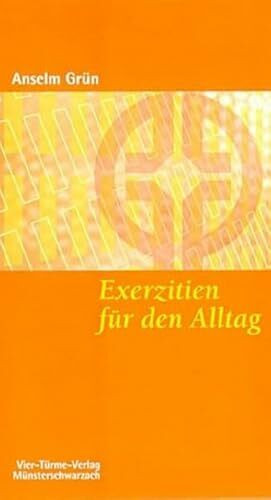 Exerzitien für den Alltag. Meditationen, Anleitung zur Übung. Münsterschwarzacher Kleinschriften Band 106