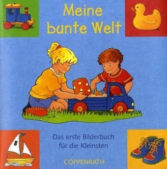 Meine bunte Welt - Sammelband (Bücher für die Kleinsten)