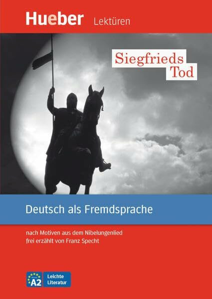 Siegfrieds Tod: Deutsch als Fremdsprache - Niveaustufe A2 / Leseheft (Lecturas Aleman)