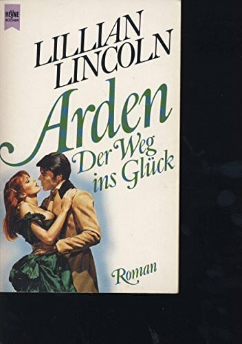 Arden, Der Weg ins Glück