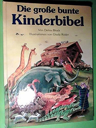 Die große bunte Kinderbibel