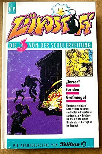 Zündstoff - Die 3 von der Schülerzeitung / "Terror" für den Grossmogul