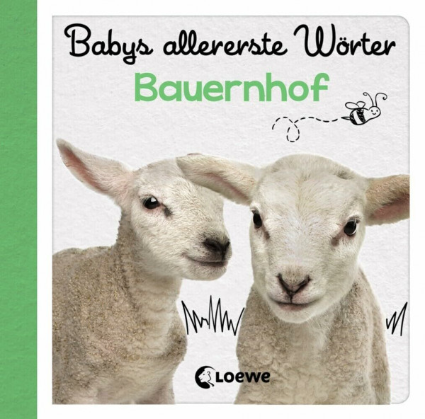 Babys allererste Wörter - Bauernhof: Erstes Bildwörterbuch für Kinder ab 6 Monaten