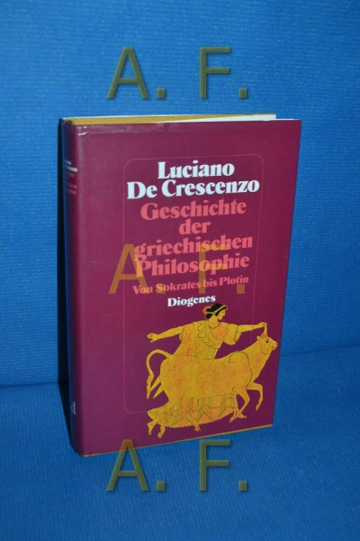Geschichte der griechischen Philosophie. Von Sokrates bis Plotin