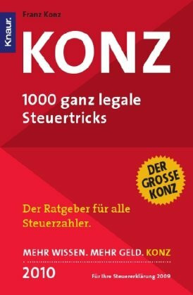 Konz 2010: 1000 ganz legale Steuertricks
