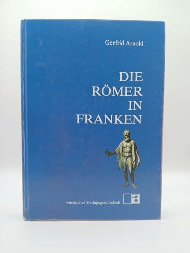 Die Römer in Franken