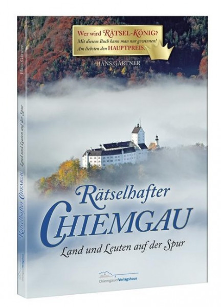 Rätselhafter Chiemgau