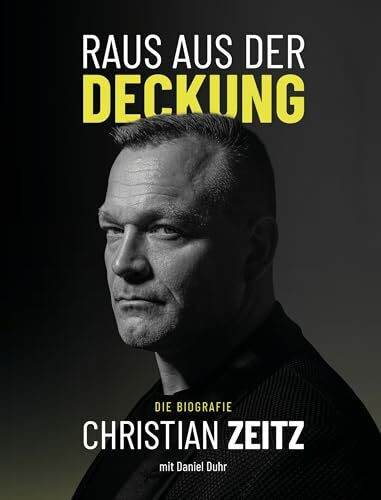 Raus aus der Deckung - Die Biografie