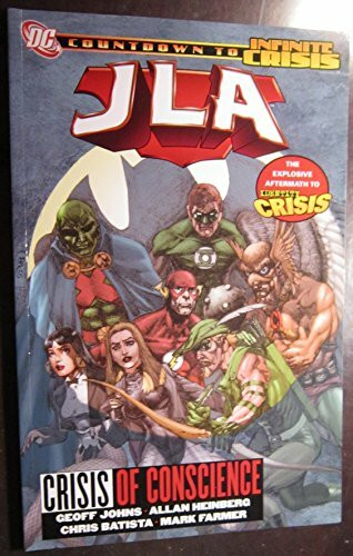 JLA: Crisis of Conscience - VOL 18