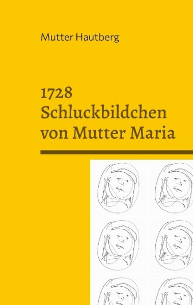 1728 Schluckbildchen von Mutter Maria