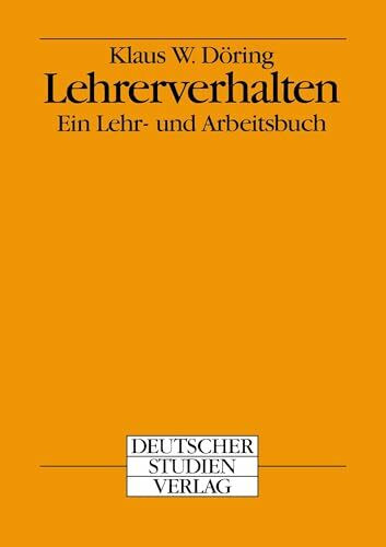 Lehrerverhalten: Ein Lehr- und Arbeitsbuch