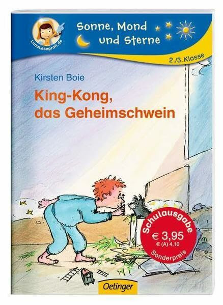 King-Kong, das Geheimschwein: Sonne, Mond und Sterne. 2./3. Klasse. Verlag an der Este-Sonderausgabe