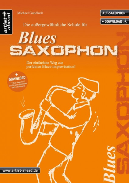 Die außergewöhnliche Schule für Blues-Saxophon (Altsaxophon)