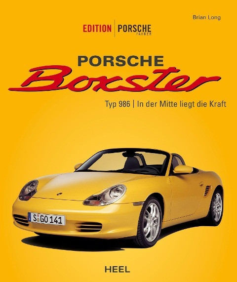 Edition Porsche Fahrer: Porsche Boxster Typ 986