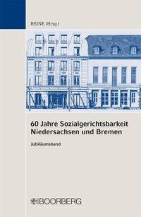 60 Jahre Sozialgerichtsbarkeit Niedersachsen und Bremen