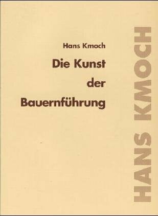 Die Kunst der Bauernführung