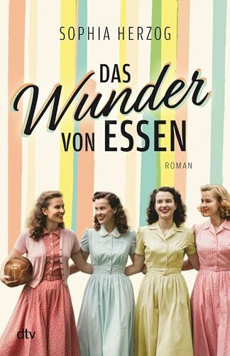 Das Wunder von Essen: Roman