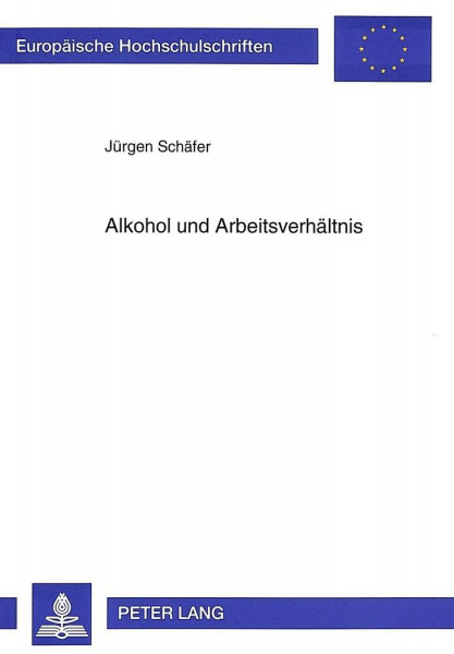 Alkohol und Arbeitsverhältnis