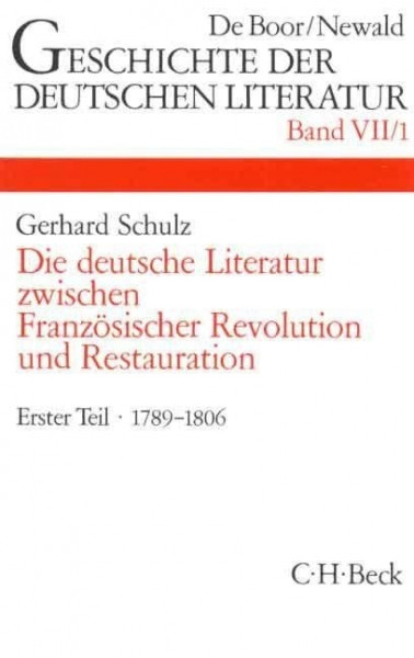 Die deutsche Literatur zwischen Französischer Revolution und Restauration 1