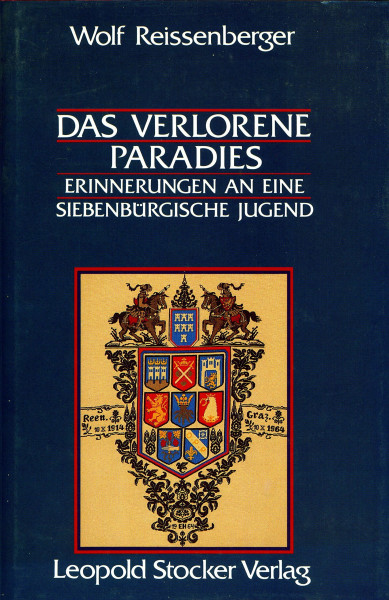 Das verlorene Paradies : Erinnerungen an e. siebenbürg. Jugend.