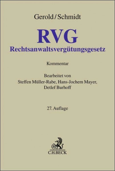 Rechtsanwaltsvergütungsgesetz. RVG: Kommentar (Grauer Kommentar)