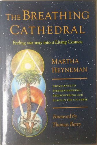 The Breathing Cathedral: Feeling Our Way into a Living Cosmos (Sierra Club Nature and Natural Philosophy Library)