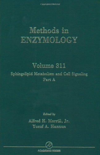 Sphingolipid Metabolism and Cell Signaling, Part A (Volume 311) (Methods in Enzymology, Volume 311)