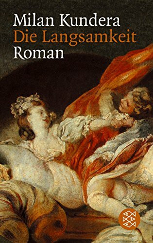 Die Langsamkeit: Roman