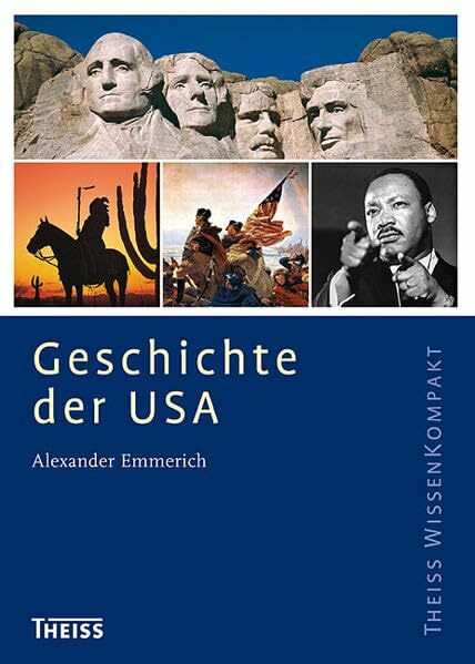 Geschichte der USA (Theiss WissenKompakt)