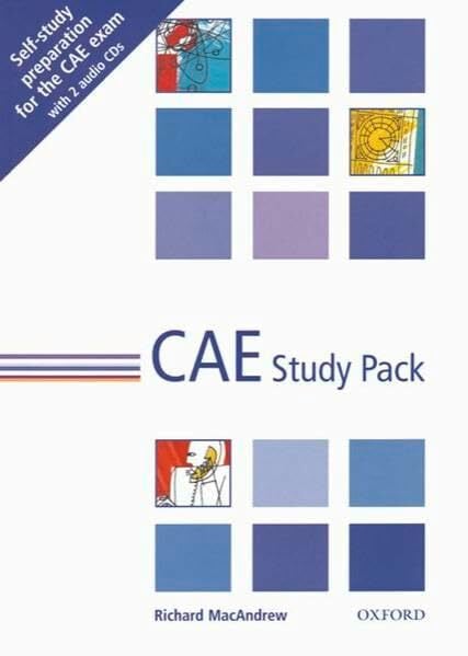 CAE Study Pack: Self-Study Preparation for the CAE Exam. Workbook with CDs CAE Study Pack: Self-Study Preparation for the CAE Exam. Workbook with CDs