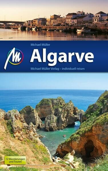 Algarve: Reiseführer mit vielen praktischen Tipps.