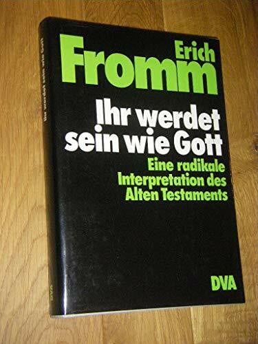 Ihr werdet sein wie Gott