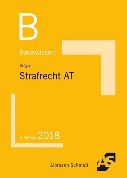 Basiswissen Strafrecht Allgemeiner Teil