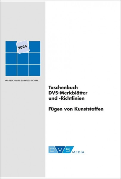 Taschenbuch DVS-Merkblätter und -Richtlinien Fügen von Kunststoffen